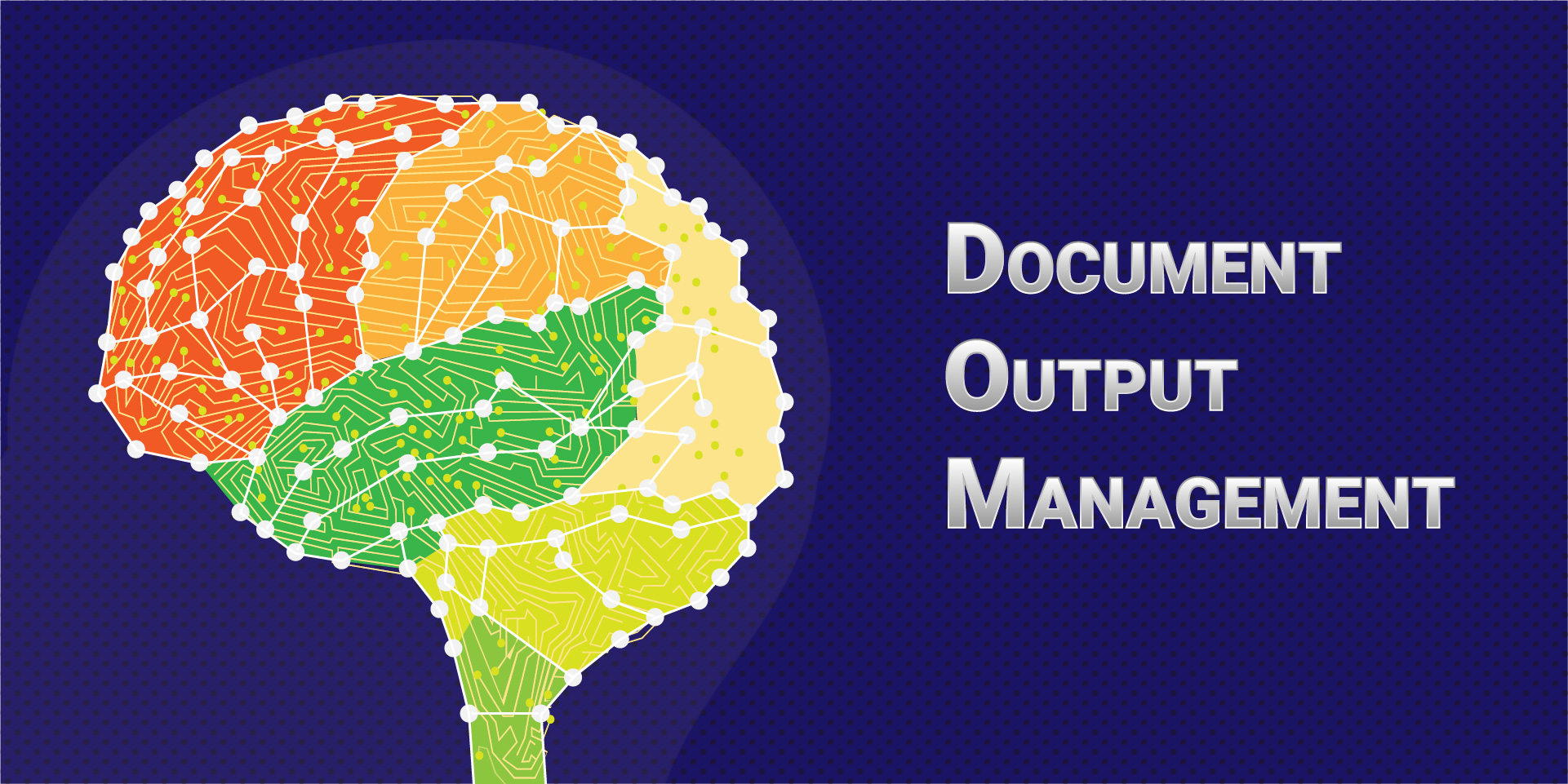 Output Management: Intelligence applied to the processes of document output technology