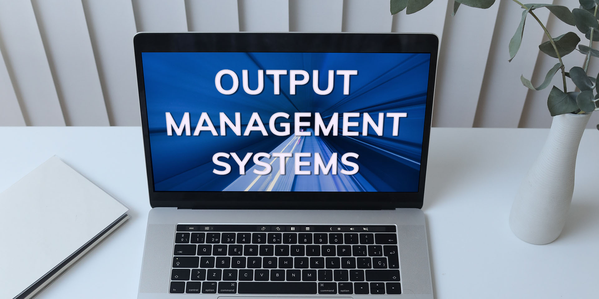 Sistemas de Output Management